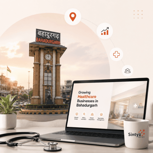 Healthcare digital marketing and clinic growth in Bahadurgarh, Haryana